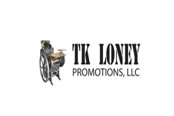 TK Loney Promotions LLC-Sauk Rapids, MN 56379